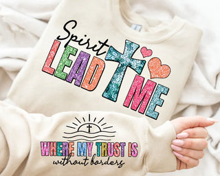 Spirit Lead Me Graphic Tee or Sweatshirt