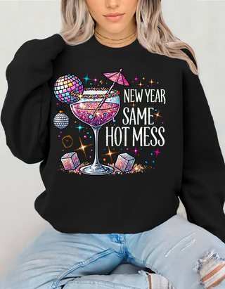 New Year Same Hot Mess Graphic Sweatshirt